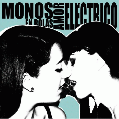 Monos en Bolas : Amor Eléctrico